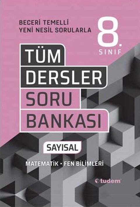 Tudem Yayınları 8. Sınıf Tüm Dersler Sayısal Beceri Temelli Soru Bankası