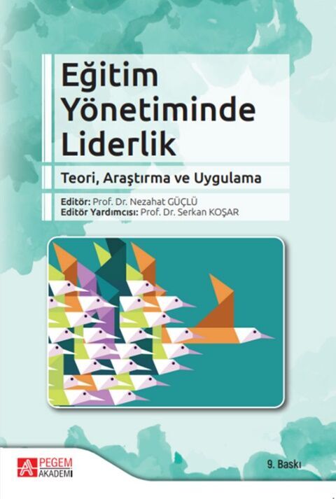 Pegem Akademi Eğitim Yönetiminde Liderlik