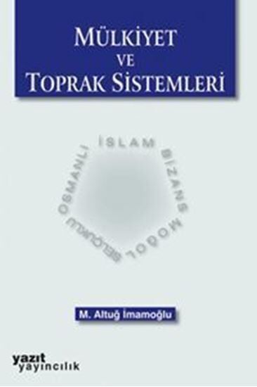 Yazıt Yayınları Mülkiyet ve Toprak Sistemleri