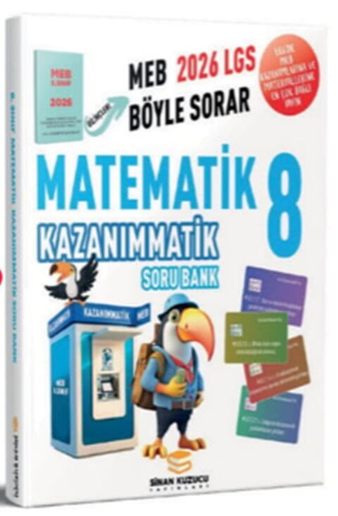 Sinan Kuzucu 8. Sınıf 2026 Matematik Kazanımmatik Soru Bankası