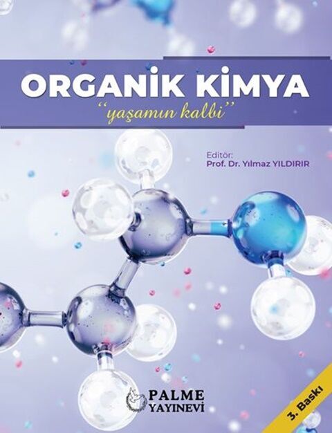 Palme Yayınları Organik Kimya Yaşamın Kalbi,Kitapİşler - İşler ...