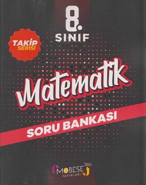 Mobese 360 Yayınları 8. Sınıf Matematik Takip Serisi Soru Bankası
