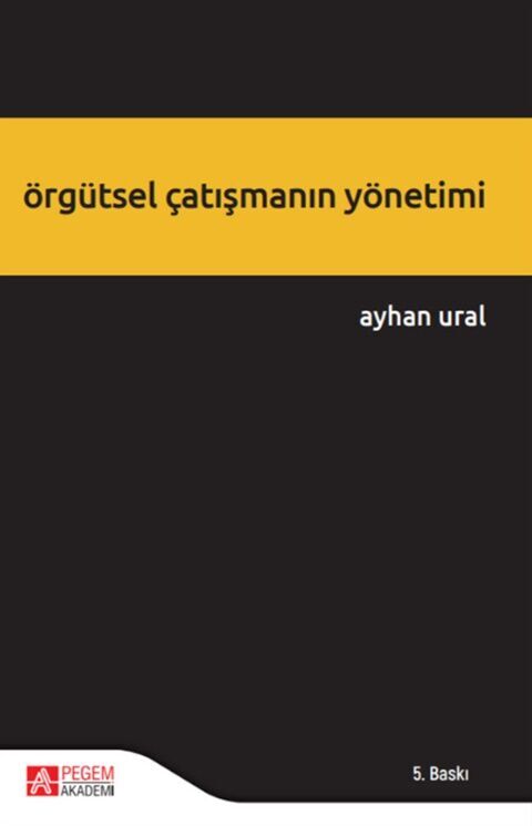 Pegem Akademi Örgütsel Çatışmanın Yönetimi