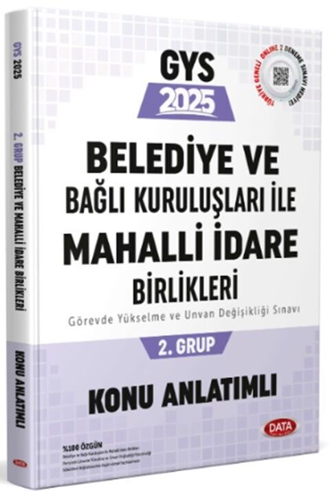 Data Yayınları 2025 Belediye ve Bağlı Kuruluşları İle Mahalli İdari Birlikleri 2. Grup Konu Anlatımlı