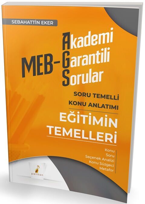 Pelikan Yayınları MEB AGS Eğitimin Temelleri Soru Temelli Konu Anlatımı