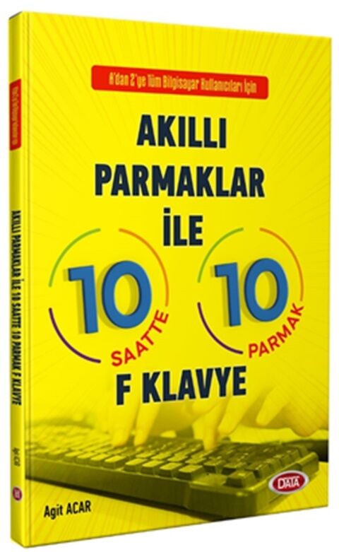 Data Yayınları Akıllı Parmaklar İle 10 Saatte 10 Parmak F Klavye ...