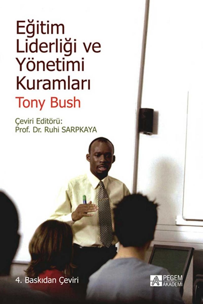 Pegem Akademi Eğitim Liderliği ve Yönetimi Kuramları