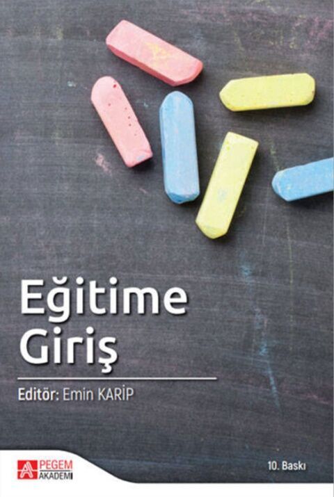 Pegem Akademi Eğitime Giriş - Emin Karip