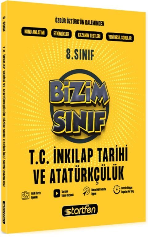 Startfen Yayınları 8. Sınıf T.C. İnkılap Tarihi ve Atatürkçülük Bizim Sınıf Etkinlikli Soru Bankası