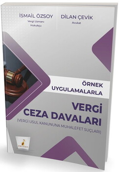 Pelikan Yayınları Örnek Uygulamalarla Vergi Ceza Davaları