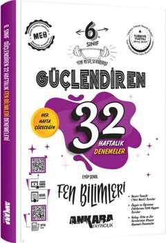  Ankara Yayıncılık 6. Sınıf Fen Bilimleri Güçlendiren 32 Haftalık Kazanım Denemeleri