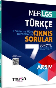  Marka Yayınları LGS Türkçe ARŞİV Serisi Konularına Göre Düzenlenmiş Son 7 Yıl Çıkmış Sorular