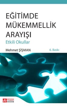  Pegem Akademi Eğitimde Mükemmellik Arayışı Etkili Okullar