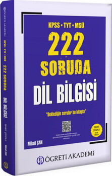 Öğreti Akademi KPSS TYT MSÜ 222 Soruda Dil Bilgisi Tamamı Çözümlü Özgün Sorular