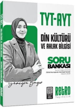 Retro Yayıncılık TYT AYT Din Kültürü ve Ahlak Bilgisi Soru Bankası