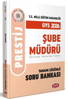  Data Yayınları 2026 Milli Eğitim Bakanlığı Şube Müdürlüğü Prestij Tamamı Çözümlü GYS Soru Bankası