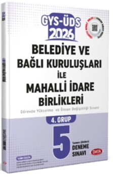  Data Yayınları Belediye ve Bağlı Kuruluşları ile Mahalli İdari Birlikleri 4. Grup Tamamı Çözümlü 5 Fasikül Deneme
