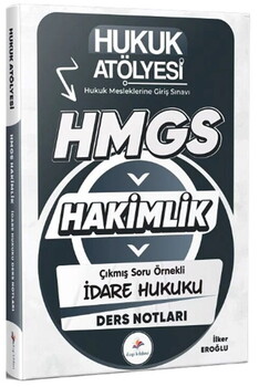  Dizgi Kitap Hukuk Atölyesi HMGS Hakimlik İdare Hukuku Ders Notları