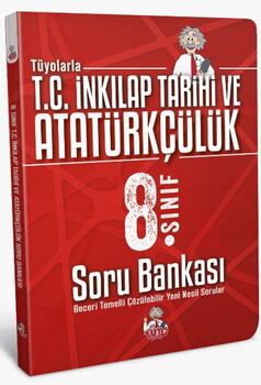  Tüyo Hoca 8. Sınıf T.C. İnkılap Tarihi ve Atatürkçülük Soru Bankası
