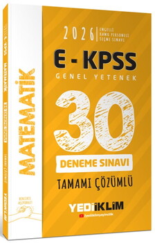  Yediiklim  2026 E KPSS Tüm Adaylar İçin Genel Yetenek Matematik Tamamı Çözümlü 30 Deneme Sınavı