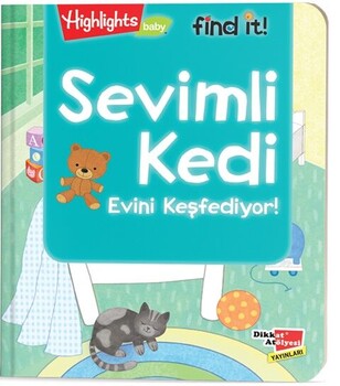  Dikkat Atölyesi Yayınları Sevimli Kedi Evini Keşfediyor
