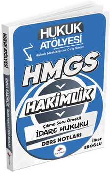  Dizgi Kitap Hukuk Atölyesi Hakimlik HMGS Hukuk Mesleklerine Giriş Sınavı İdare Hukuku Ders Notları