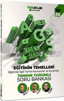  Yediiklim  2026 MEB AGS Ahenk Serisi Eğitimin Temelleri Eğitimle İlgili Temel Kavramlar ve Kuramlar Tamamı Çözümlü Soru