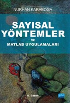  Nobel Yayınları Sayısal Yöntemler ve Matlab Uygulamaları