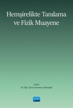  Nobel Yayınları Hemşirelikte Tanılama ve Fizik Muayene