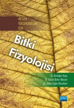  Nobel Yayınları Meslek Yüksekokulları İçin Bitki Fizyolojisi