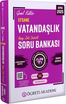  Öğreti Akademi 2025 KPSS Genel Kültür Efsane Vatandaşlık Tamamı Çözümlü Soru Bankası