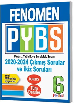  Fenomen Okul Yayınları 6. Sınıf PYBS 2020-2024 Çıkmış Sorular ve İkiz Soruları