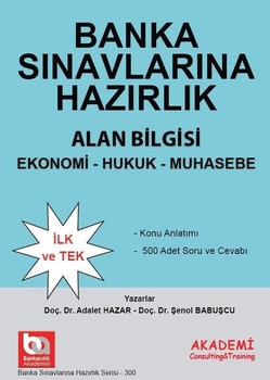  Akademi Eğitim Bankacılık Sınavlarına Hazırlık 2 Alan Bilgisi Konu Anlatımı