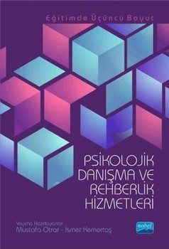  Nobel Yayınları Eğitimde Üçüncü Boyut Psikolojik Danışma ve Rehberlik Hizmetleri