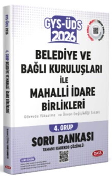  Data Yayınları 2026 Belediye ve Bağlı Kuruluşları İle Mahalli İdari Birlikleri GYS ÜDS 4. Grup Soru Bankası