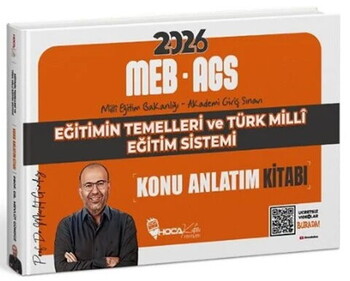  Hoca Kafası 2026 MEB AGS Eğitimin Temelleri ve Türk Milli Eğitim Sistemi Konu Anlatım Kitabı