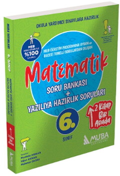 Muba Yayınları 6. Sınıf Matematik Soru Bankası Yazılıya Hazırlık Soruları 2 si 1 Arada