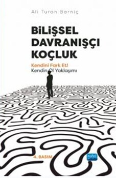  Nobel Yayınları Bilişsel Davranışçı Koçluk Kendini Fark Et Kendin Ol Yaklaşımı