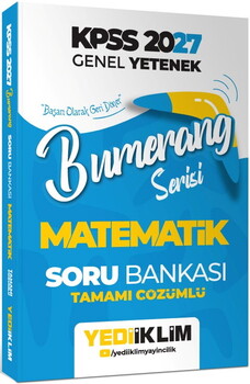 Yediiklim 2027 KPSS Genel Yetenek Bumerang Serisi Matematik Tamamı Çözümlü Soru Bankası