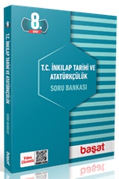  Başat Yayınları 8. Sınıf T.C. İnkılap Tarihi ve Atatürkçülük Soru Bankası