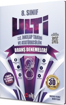  Ulti Yayınları 8. Sınıf T.C. İnkılap Tarihi ve Atatürkçülük Denemeleri