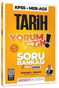  İndeks Akademi 2025 KPSS MEB AGS Tarih Yorum Sizin Soru Bankası