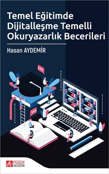  Pegem Akademi Temel Eğitimde Dijitalleşme Temelli Okuryazarlık Becerileri