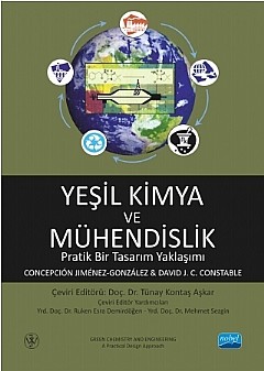  Nobel Yayınları Yeşil Kimya ve Mühendislik Pratik Bir Tasarım Yaklaşımı