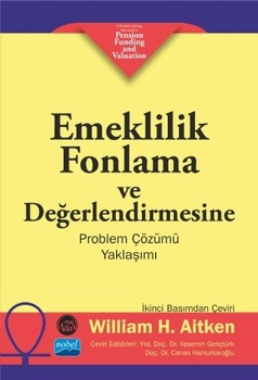  Nobel Yayınları Emeklilik Fonlama ve Değerlendirmesine Problem Çözümü Yaklaşımı