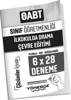 Yönerge Yayınları ÖABT Sınıf Öğretmenliği İlkokulda Drama ve Çevre Eğitimi 6x28 Deneme Çözümlü