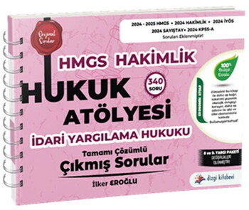 Dizgi Kitap Hukuk Atölyesi Hakimlik HMGS Hukuk Mesleklerine Giriş Sınavı İdari Yargılama Hukuku Çıkmış Sorular