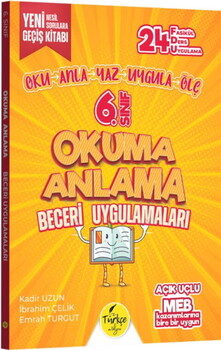 Türkçe Atölyesi 6. Sınıf Okuma Anlama Beceri Uygulamaları