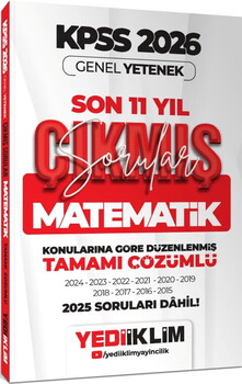  Yediiklim  2026 KPSS Genel Yetenek Matematik Konularına Göre Tamamı Çözümlü Son 11 Yıl Çıkmış Sorular