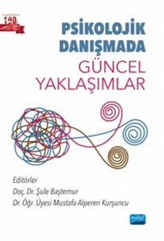  Nobel Yayınları Psikolojik Danışmada Güncel Yaklaşımlar